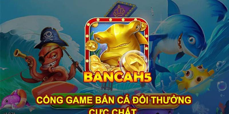 Các tính năng hấp dẫn trong bắn cá H5